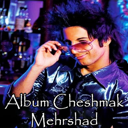 cheshmak Cheshmak (2008) Full Album
