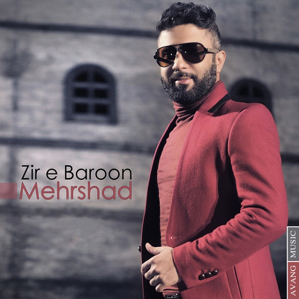 Mehrshad Zire Baroon Zire Baroon Single